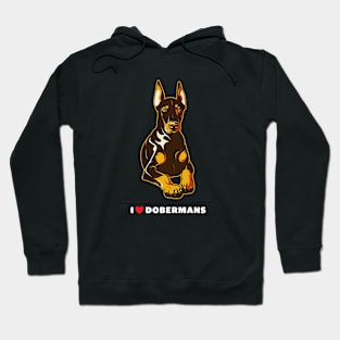 I Love Dobermans Dog Art Hoodie